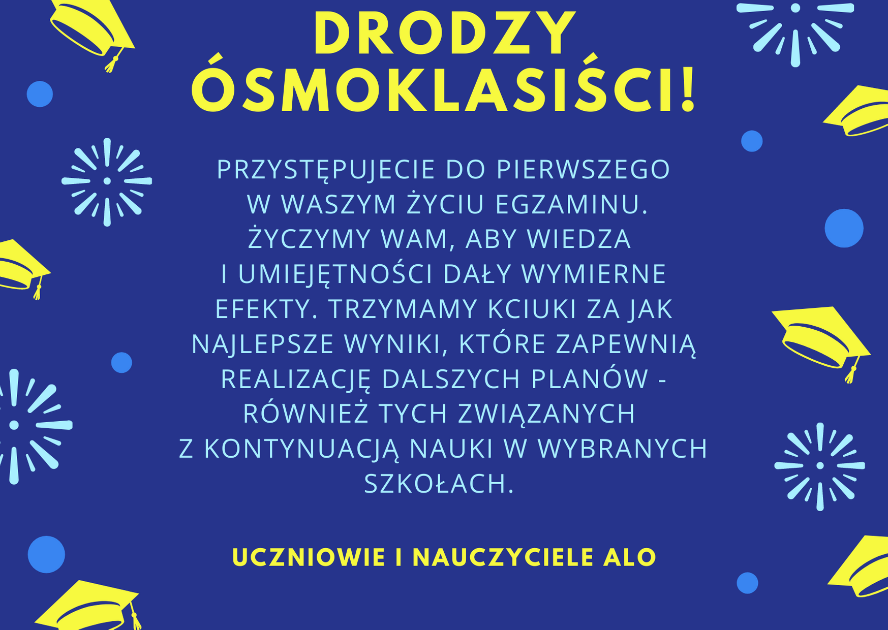 Drodzy ósmoklasiści!