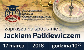 Światowej sławy podróżnik gościem Akademickiego Liceum Ogólnokształcącego